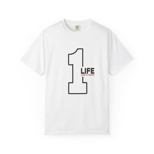 1 Life "Live It Right" T-Shirt — Minimalist Motivational Tee
