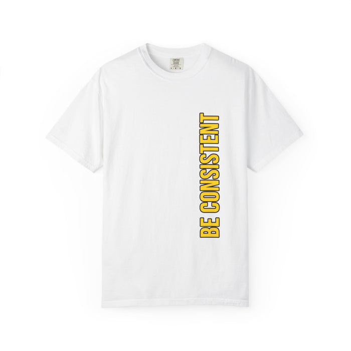 Be Consistent Vertical Graphic T-Shirt — Motivational Fitness Tee