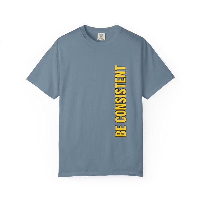 Be Consistent Vertical Graphic T-Shirt — Motivational Fitness Tee