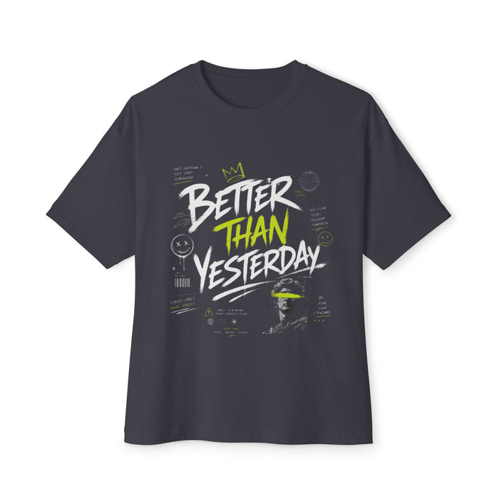 Better Than Yesterday Graphic Tee — Motivational Oversized Boxy T‑Shirt