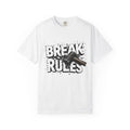 Break Rules T-Shirt — Graphic 'Break Rules' Design with Hammer