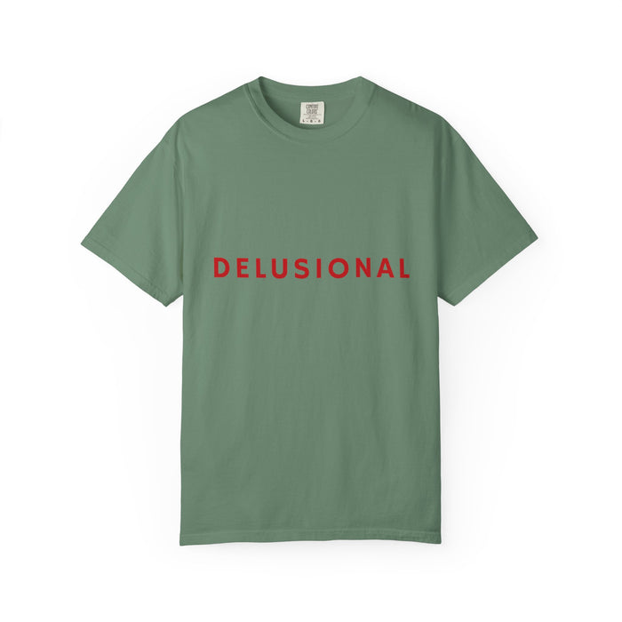 Delusional Graphic T-Shirt — Minimalist Red Text Tee