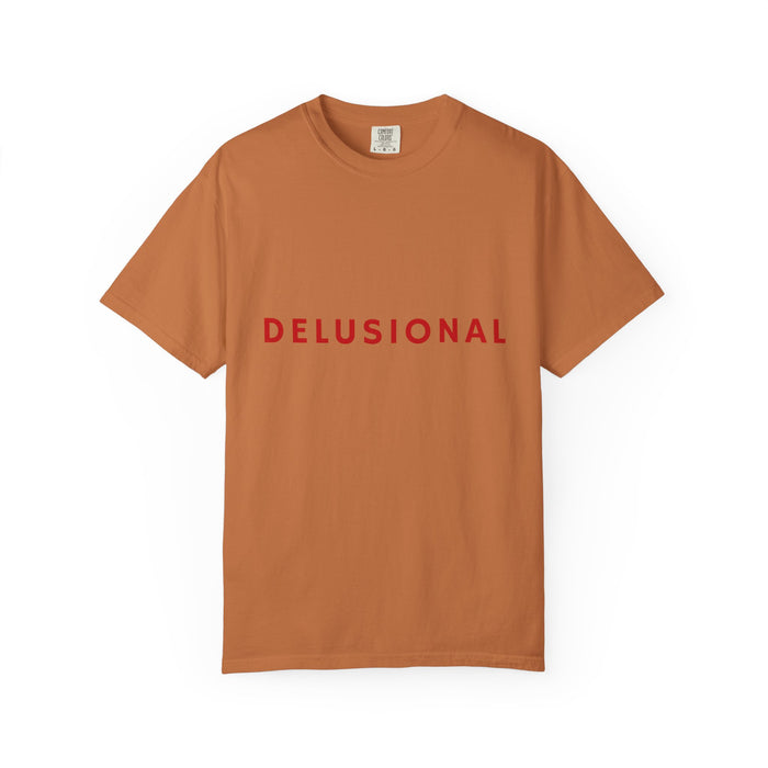 Delusional Graphic T-Shirt — Minimalist Red Text Tee