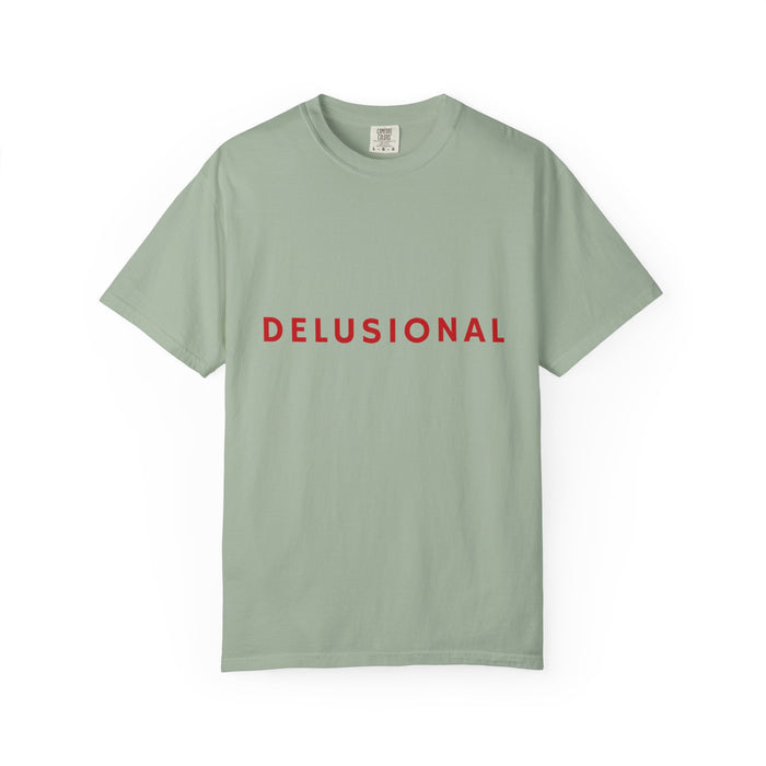 Delusional Graphic T-Shirt — Minimalist Red Text Tee