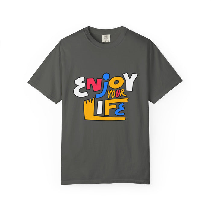 Enjoy Your Life Graphic T-Shirt