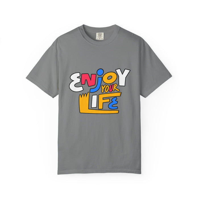 Enjoy Your Life Graphic T-Shirt