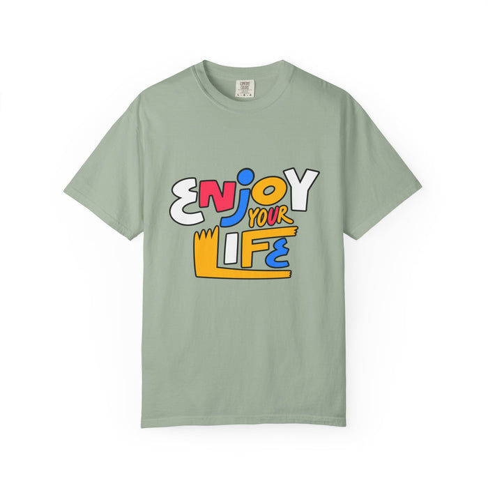 Enjoy Your Life Graphic T-Shirt