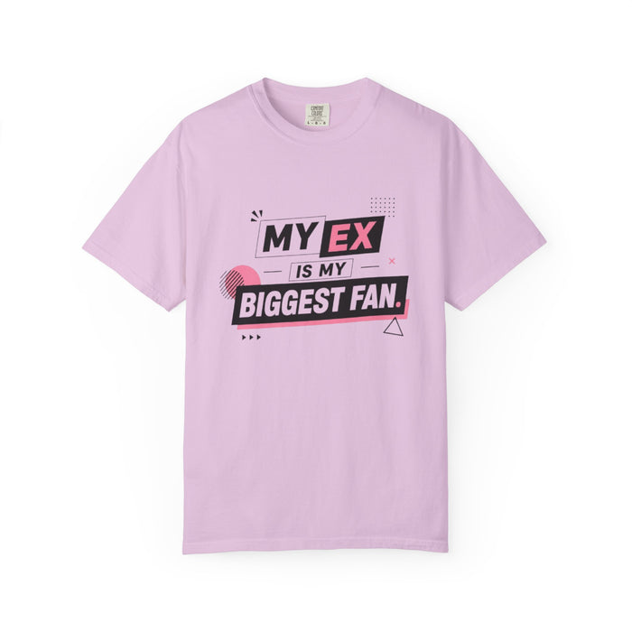 Funny Graphic T-Shirt — "My Ex Is My Biggest Fan" Retro Pink & Black
