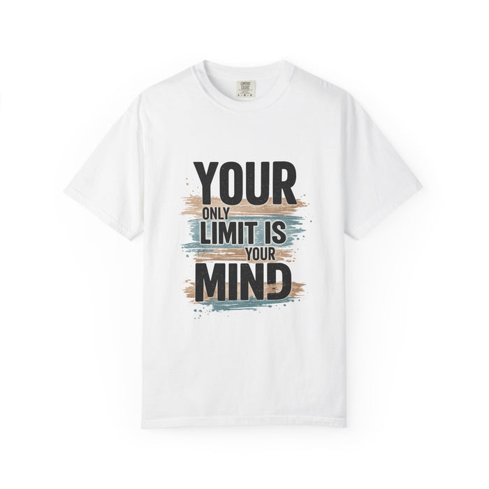 Inspirational Graphic T-Shirt — "Your Only Limit Is Your Mind" Motivational Tee