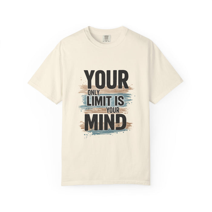Inspirational Graphic T-Shirt — "Your Only Limit Is Your Mind" Motivational Tee