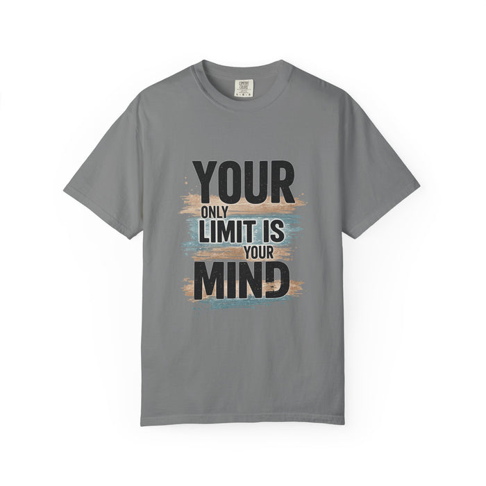 Inspirational Graphic T-Shirt — "Your Only Limit Is Your Mind" Motivational Tee