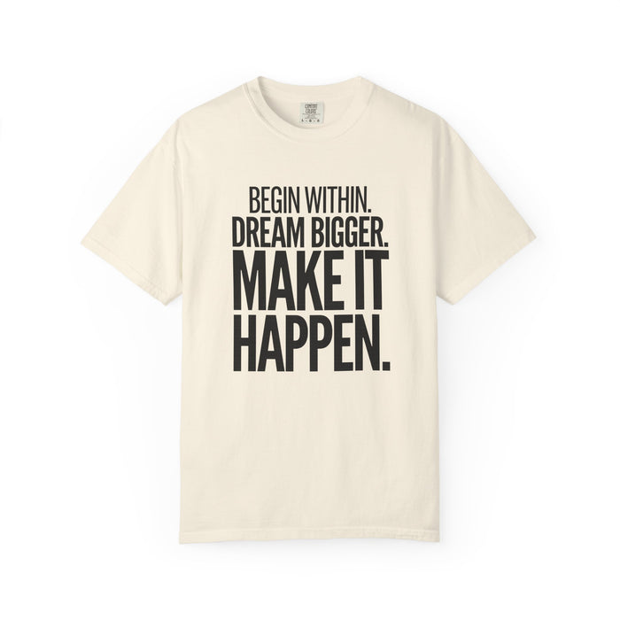 Make It Happen Motivational T-Shirt