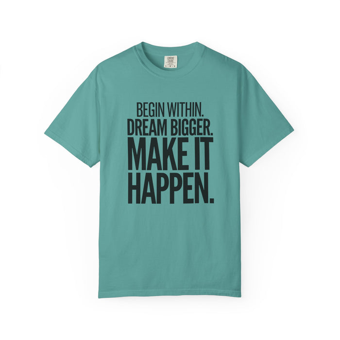 Make It Happen Motivational T-Shirt