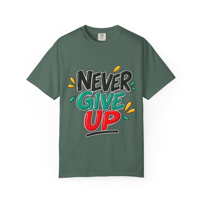Never Give Up T-Shirt — Motivational Graphic Tee