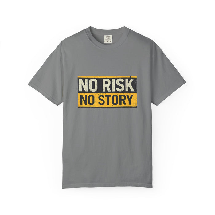 No Risk No Story T-Shirt