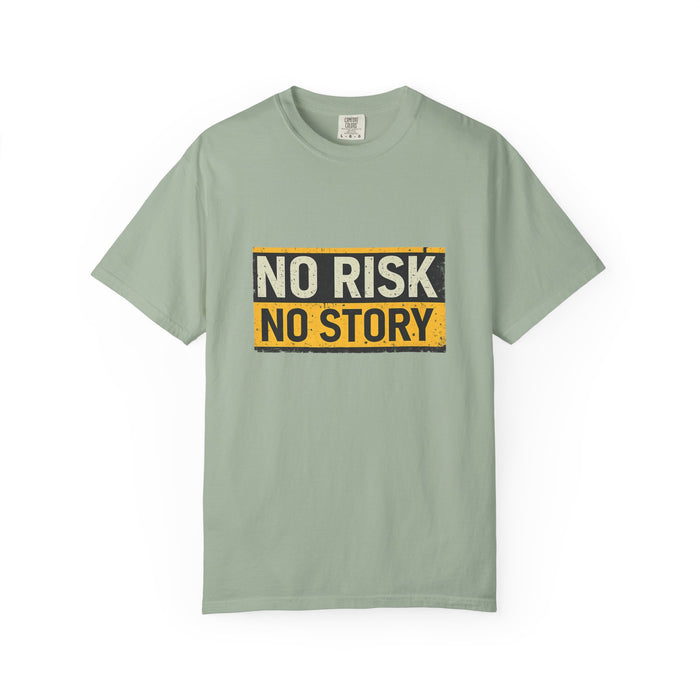 No Risk No Story T-Shirt