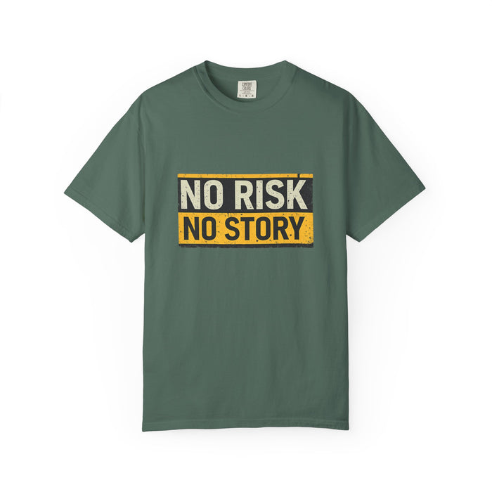 No Risk No Story T-Shirt