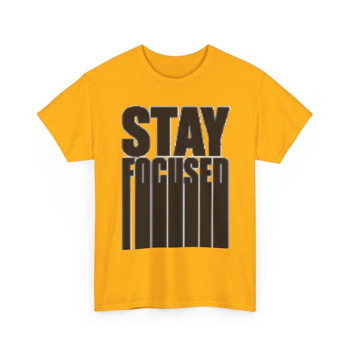 Stay Focused Tee — Motivational Graphic T‑Shirt