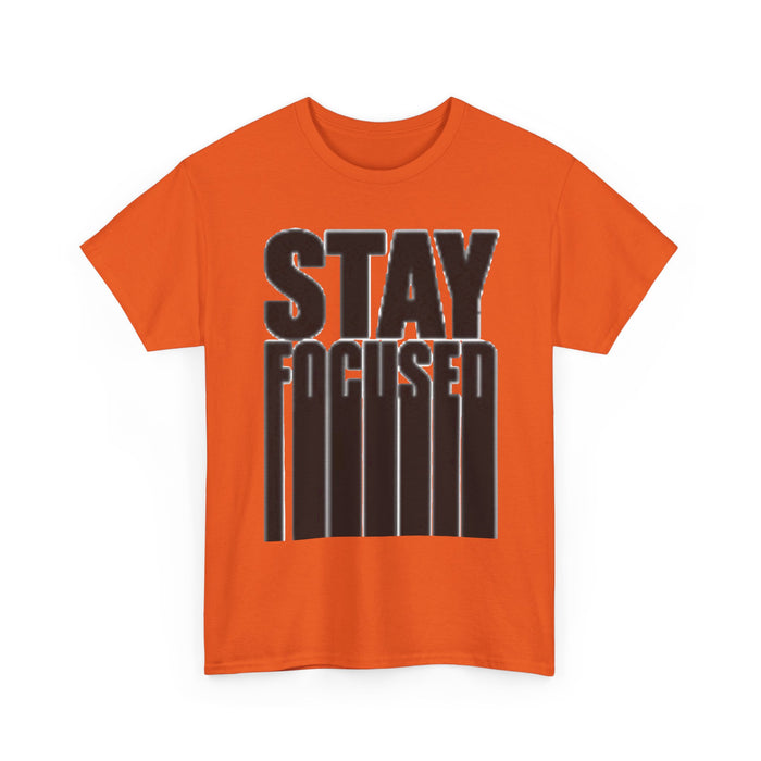 Stay Focused Tee — Motivational Graphic T‑Shirt