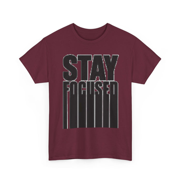 Stay Focused Tee — Motivational Graphic T‑Shirt