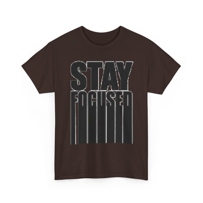 Stay Focused Tee — Motivational Graphic T‑Shirt