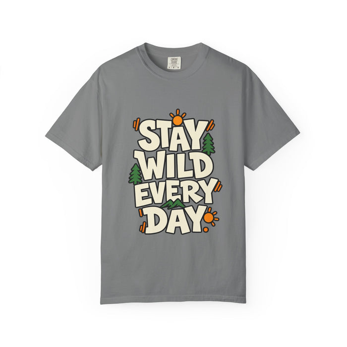 Stay Wild Every Day T-Shirt — Outdoor Adventure Graphic Tee