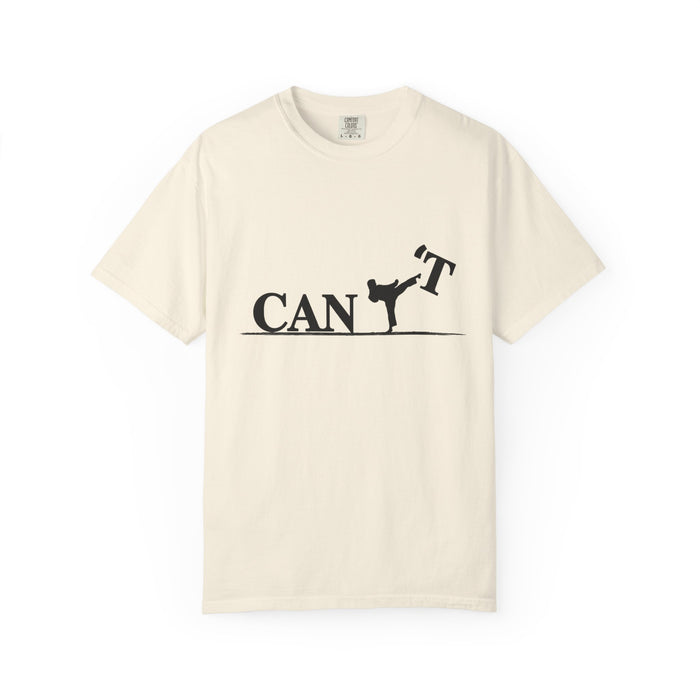 T-Shirt — 'CAN'T' Motivational Graphic Tee (Silhouette Kicking Apostrophe)
