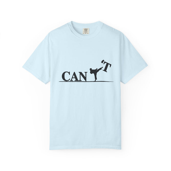 T-Shirt — 'CAN'T' Motivational Graphic Tee (Silhouette Kicking Apostrophe)