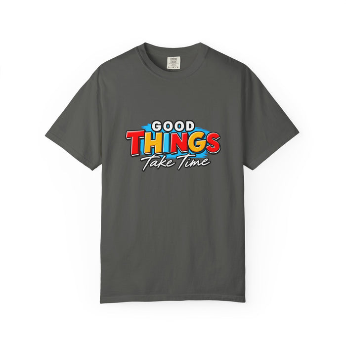 T-Shirt — "Good Things Take Time" Retro Graphic Tee