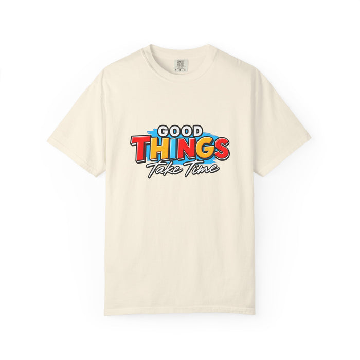 T-Shirt — "Good Things Take Time" Retro Graphic Tee
