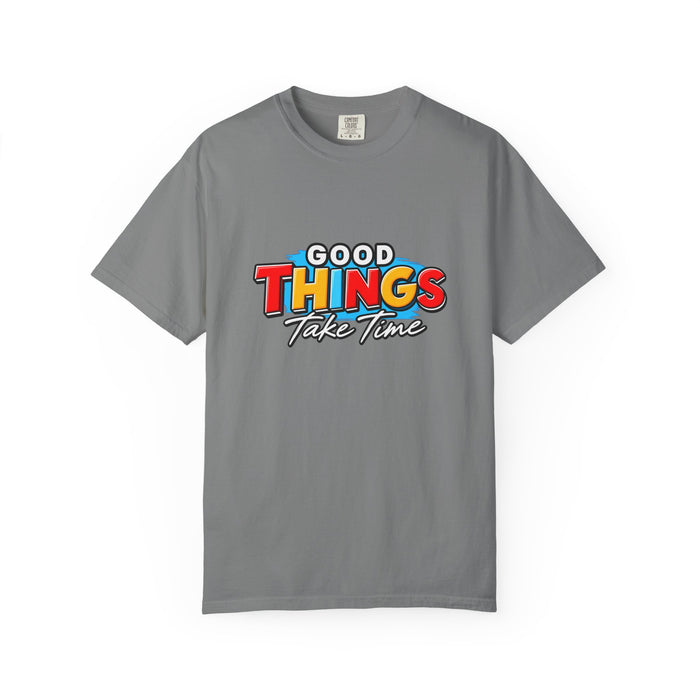 T-Shirt — "Good Things Take Time" Retro Graphic Tee