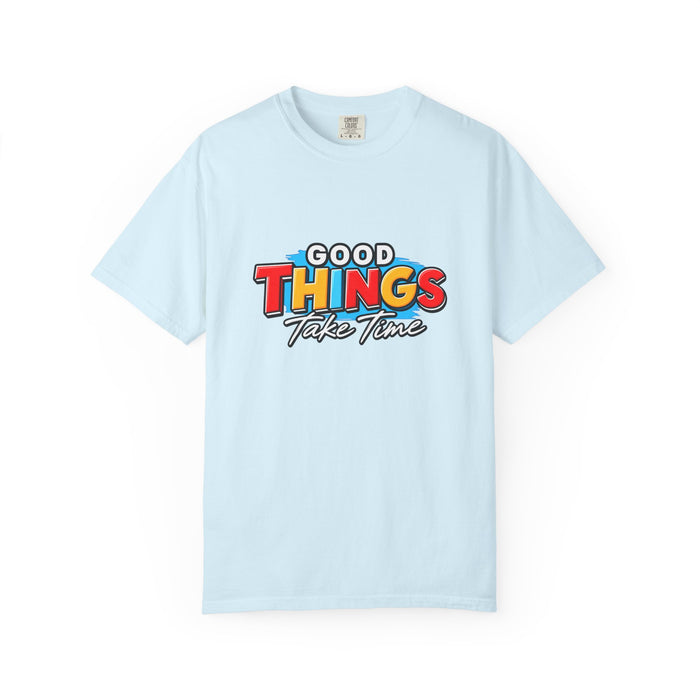 T-Shirt — "Good Things Take Time" Retro Graphic Tee