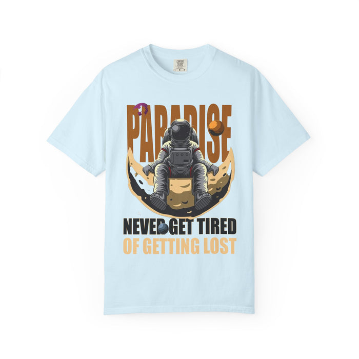 T-Shirt — 'Paradise: Never Get Tired of Getting Lost' Astronaut Graphic Tee