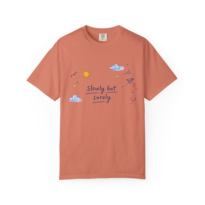 T-Shirt — "Slowly but Surely" Cute Doodle Graphic Tee