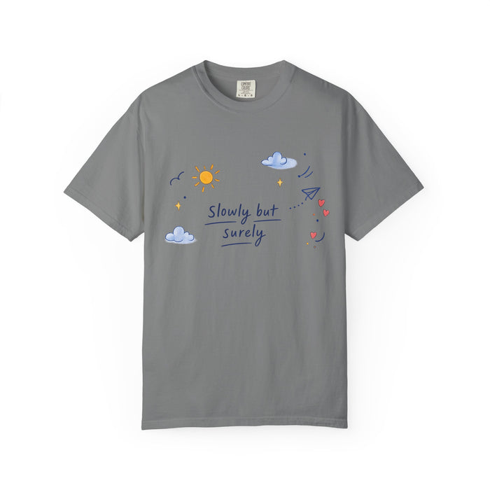 T-Shirt — "Slowly but Surely" Cute Doodle Graphic Tee