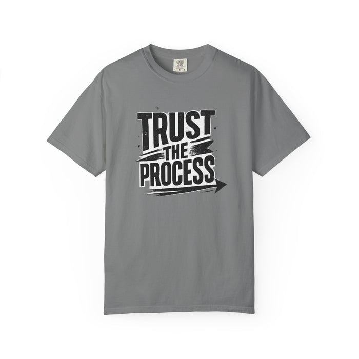 Trust The Process T-Shirt — Motivational Graphic Tee