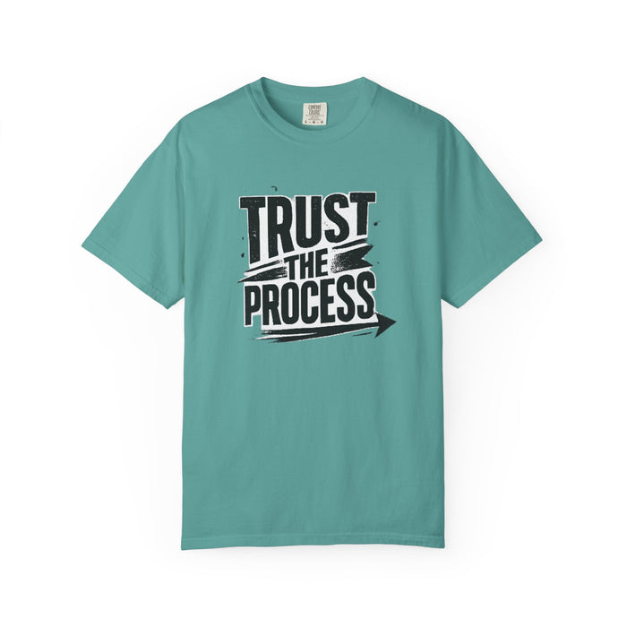 Trust The Process T-Shirt — Motivational Graphic Tee