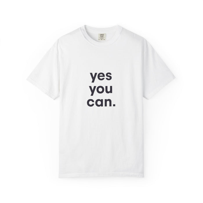 Yes You Can T-Shirt — Minimal Motivational Tee